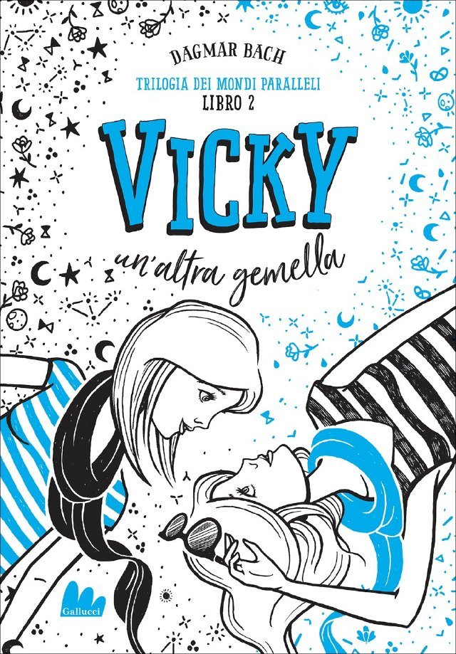 Trilogia dei mondi paralleli 2 - Vicky. Un'altra gemella